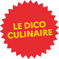 Le dico culinaire